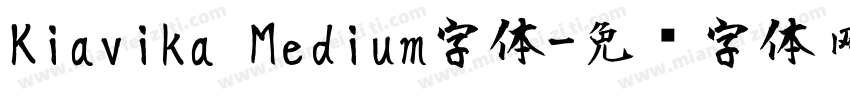 Kiavika Medium字体字体转换